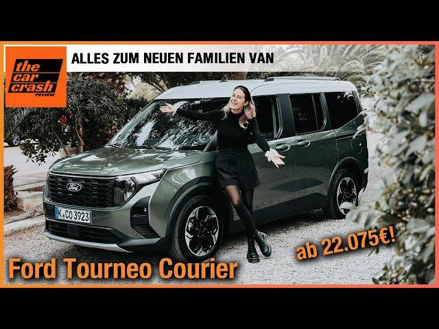 Ford Tourneo Courier (2024) Alles zum NEUEN Familien Van ab 22.075€! Fahrbericht | Review | Test