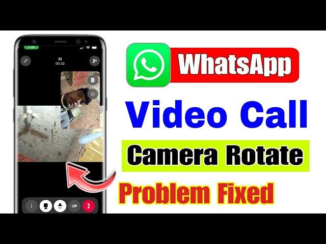 iPhone whatsapp video call rotate problem | whatsapp video call rotate problem iPhone 2025 |