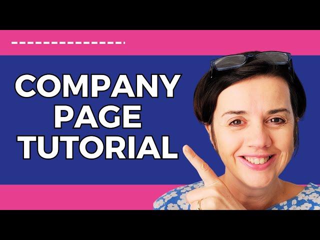 How to create a LinkedIn Business Page - tutorial STEP BY STEP