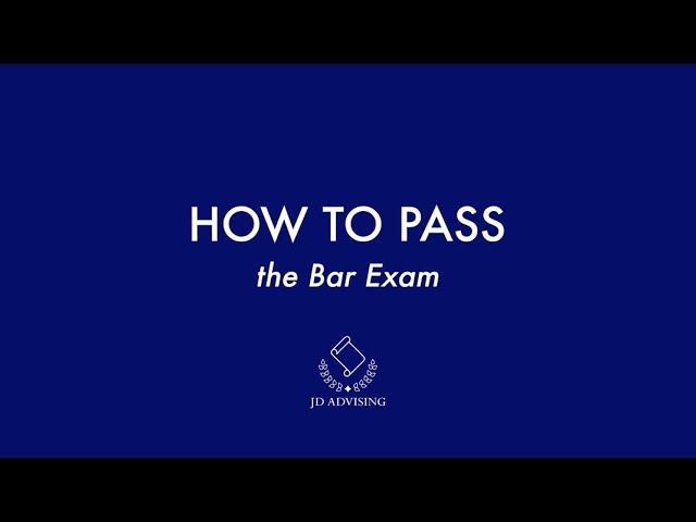 How to Pass the Bar Exam