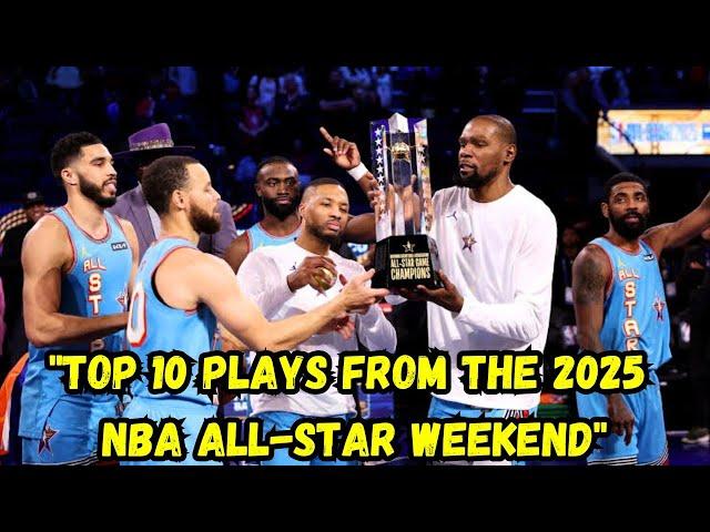 Top 10 Plays from the 2025 NBA All-Star Weekend