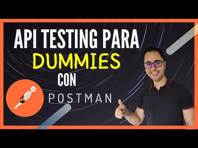 Pruebas de APIs con POSTMAN  | Ejemplo 100% práctico
