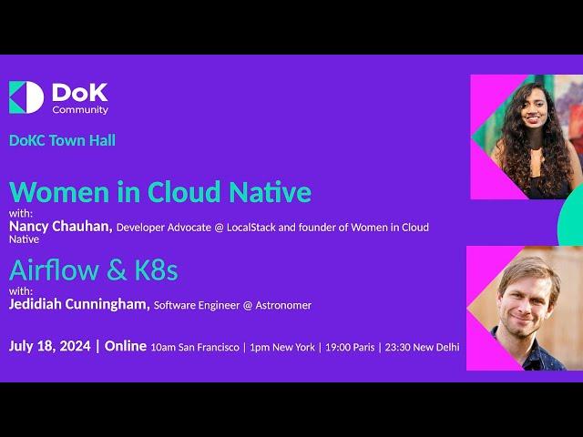 DoKC Town Hall: Women in Cloud Native / Airflow on K8s