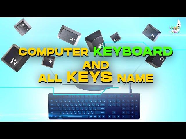 Computer Keyboard all keys name | Keyboard keys names in English | #Learnwithduguli