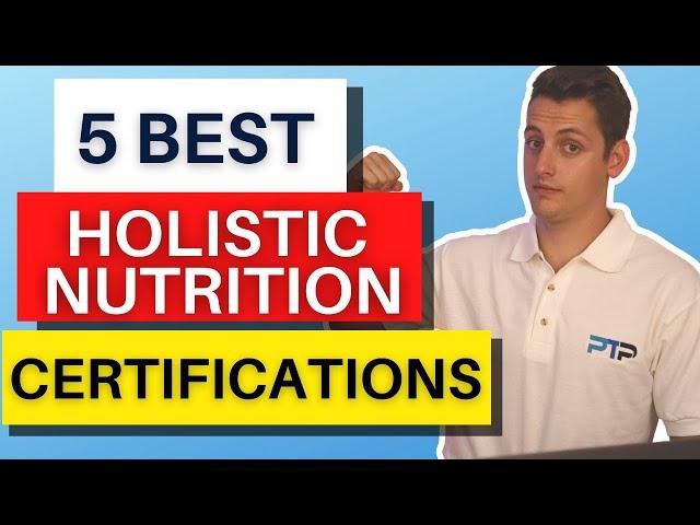 5 Best holistic Nutrition Certifications [In 2023]