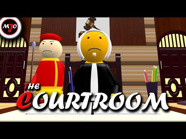 MAKE JOKE OF ||MJO|| - THE COURTROOM