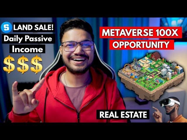 Metaverse 100X Opportunity || Future of Virtual Land || How to buy Land/plot | Digital Real Estate
