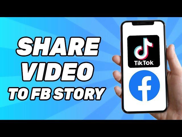How to Share TikTok Video on Facebook Story 2024