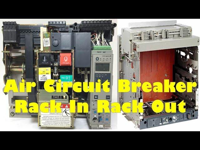 ACB Rack In Rack Out | How to Check Your Air Circuit Breaker