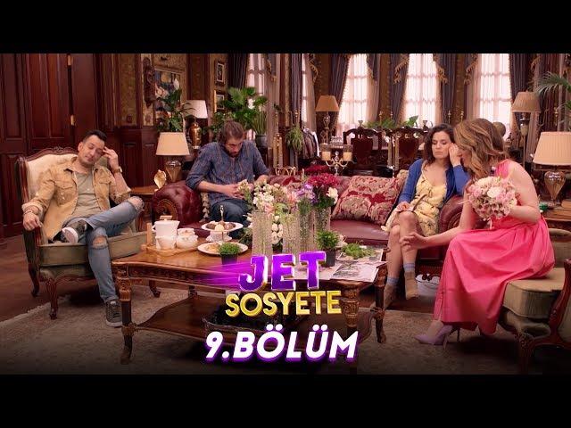 Jet Sosyete 9. Bölüm (Tek Parça Full HD)