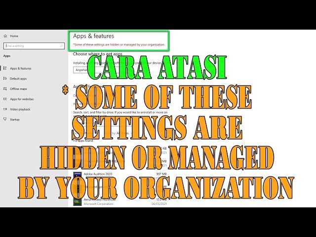 Cara mengatasi *Some of These Settinga Are Hidden or Managed by Your Organization di Windows 10