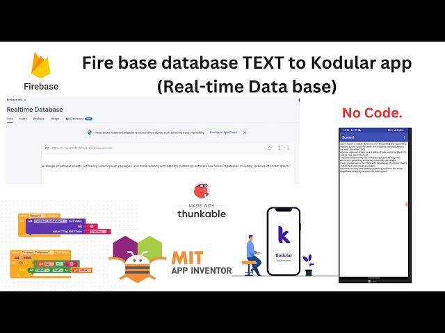 Fire base database TEXT to Kodular app (Real-time Database) MIT app inventor, thunkable 2023