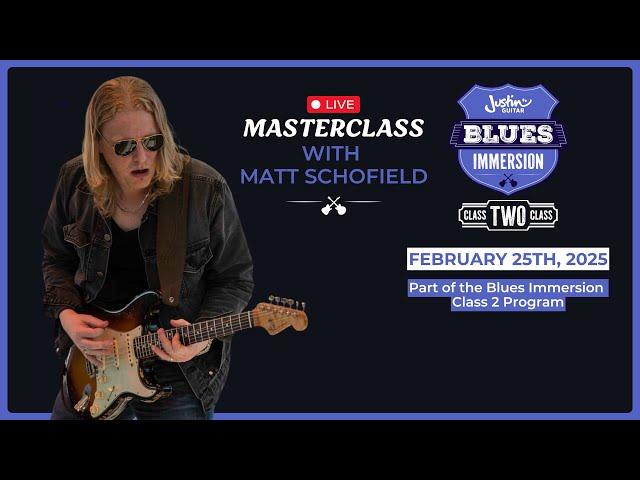 Blues with Justin invites Matt Schofield