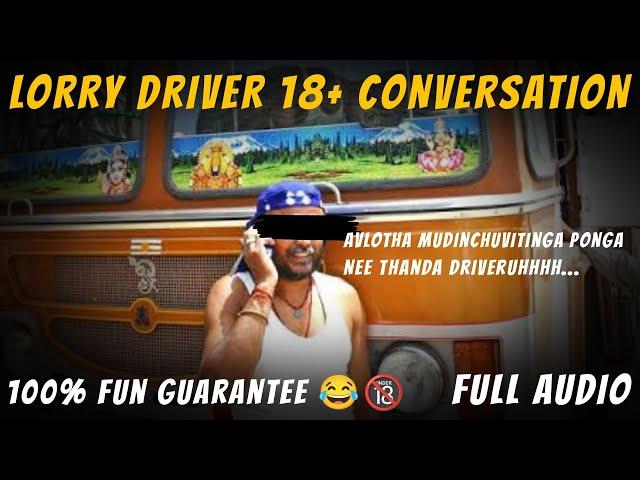 Avlotha Midichu Vitinga Ponga  | Nee Thanda Driver uhhh  | Lorry Driver 18+ Conversation.