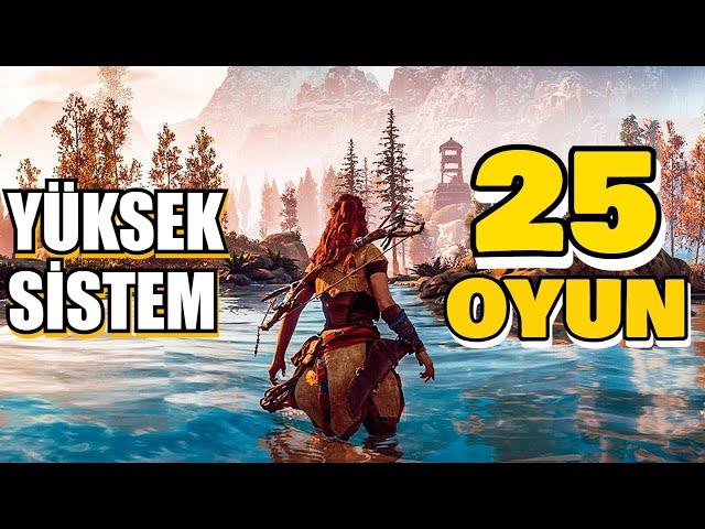 GÜZEL GRAFİKLİ HARİKA 25 PC OYUNU | YÜKSEK SİSTEM OYUNLAR