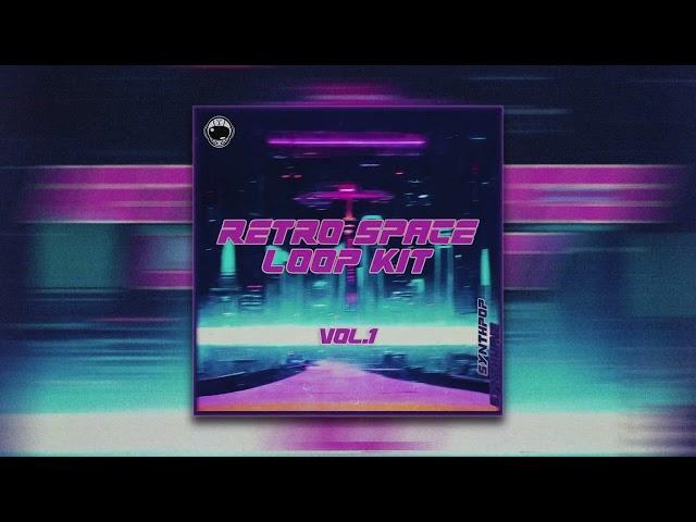 FREE Loop Kit 10+ Synthwave & Synthpop | SPACE SOUR | Retro Space Vol. 1