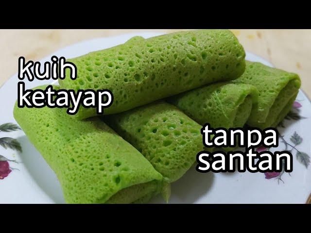 Kuih Ketayap Sukatan Cawan | Tanpa Santan