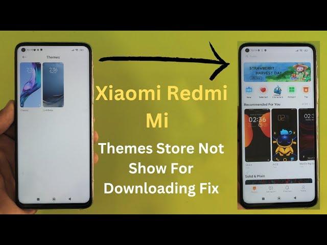 Xiaomi Themes Download Store Not Show | Mi Themes Store Not Work Fix