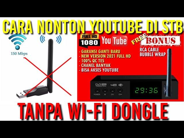 CARA NONTON YOUTUBE DI STB TANPA DONGLE WIFI