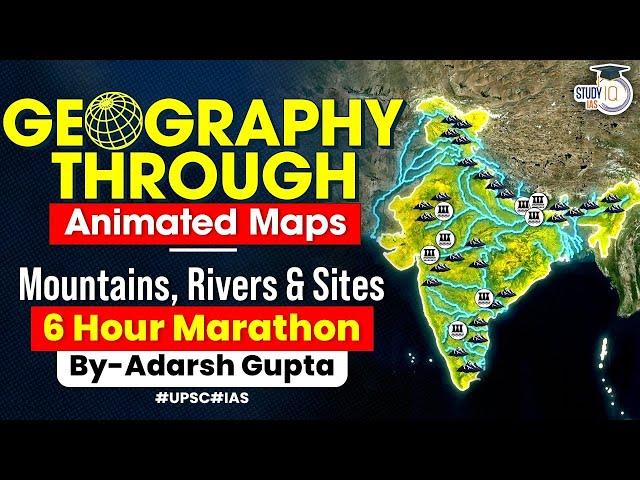 Understand Indian Geography through 2D Animation | Mountains, Rivers, Dams, National Parks | UPSC GS