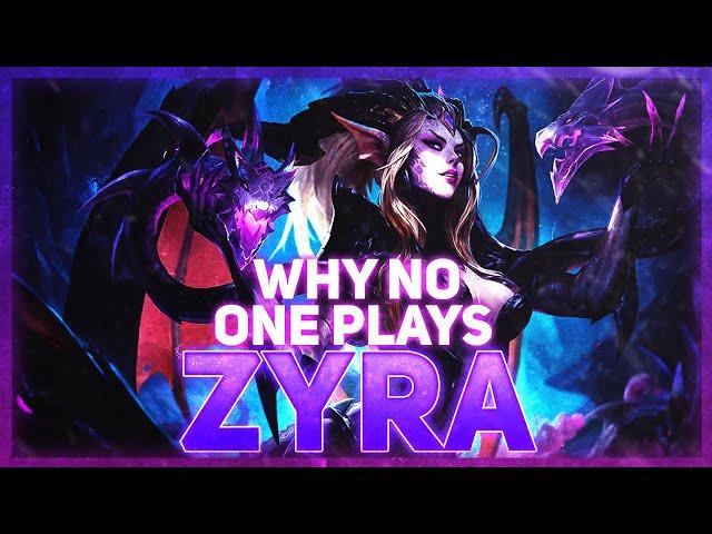 Why NO ONE Plays: Zyra | League of Legends