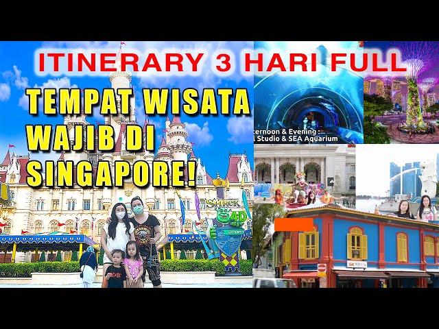 SINGAPORE 3 HARI ITENERARY - Tempat Wisata Yang Wajib Dikunjungi