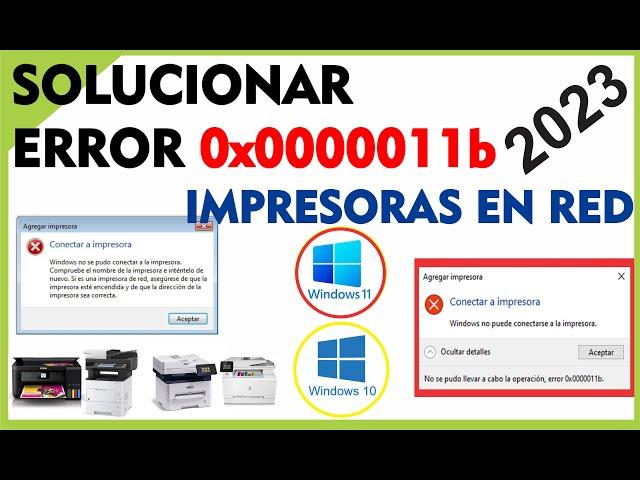 SOLUCIONAR ERROR 0x0000011b Windows no puede Conectarse a Impresora / Windows 7, 8, 8.1, 10, 11-2023