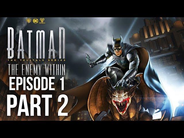 BATMAN THE ENEMY WITHIN Episode 1 Walkthrough Part 2 - JOKER (Batman Season 2 Telltale Series)