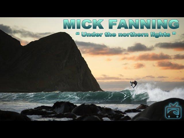 MICK FANNING - Surfing the northern lights