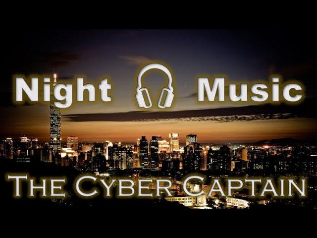 Music for  Work — Late Night Future Garage | Tracklist  | The Cyber Captain