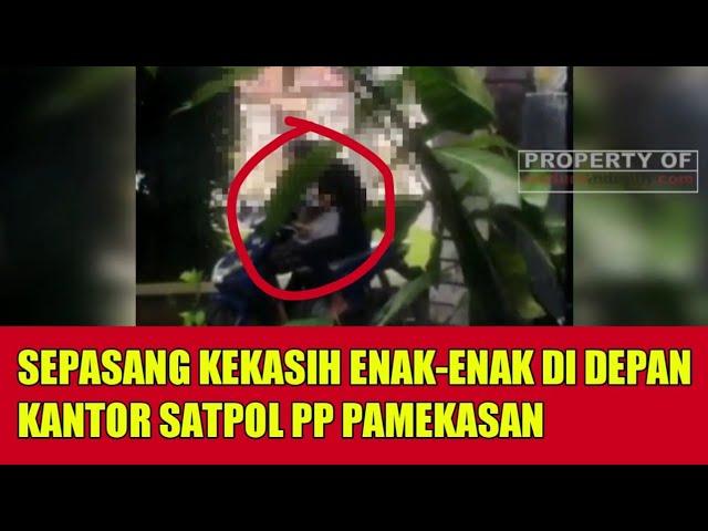 VIDEO VIRAL! MUDA-MUDI DI PAMEKASAN BERMESRAAN DI DEPAN KANTOR SATPOL PP