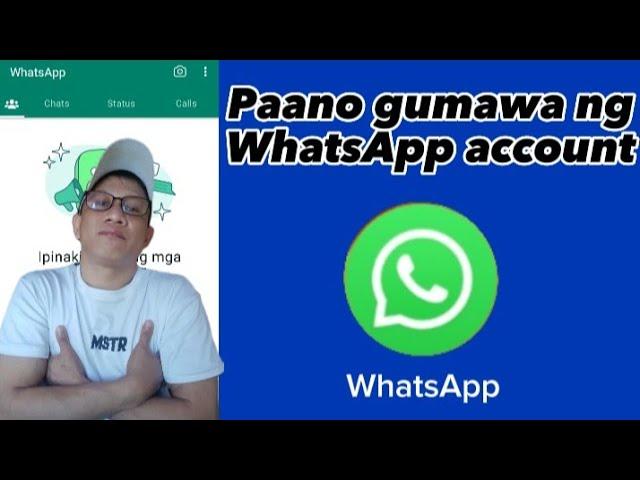 Paano gumawa ng WhatsApp account Tagalog tutorial 2023