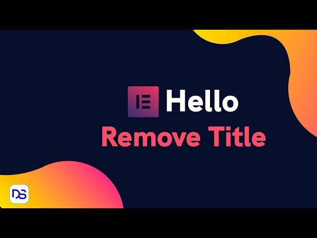 Remove Elementor hello theme page title without any code
