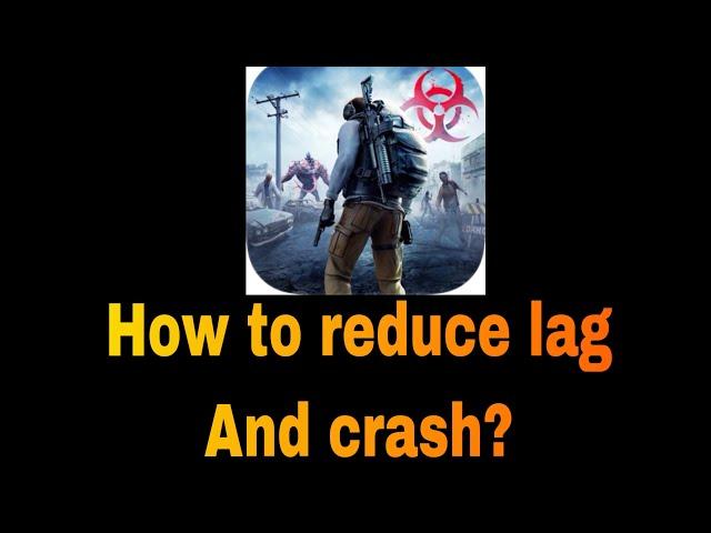 How to fix lag and crash last island of survival