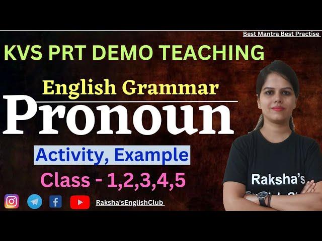 English Grammar Pronoun Demo Class for KVS PRT INTERVIEW, Activity with examples. kvs demo teaching