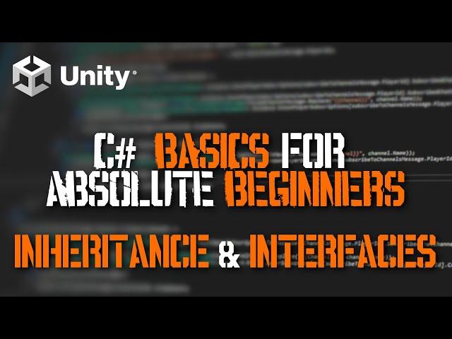 Inheritance and Interfaces for Beginners | Unity C# Basics 6 | Unity Tutorial