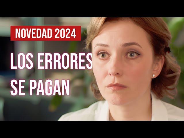 LOS ERRORES SE PAGAN | NOVEDAD 2024 | ESTRENO DE LA PELÍCULA