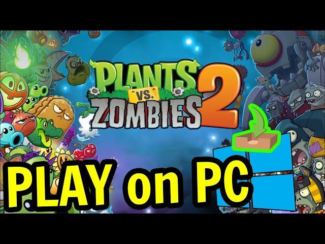  How to PLAY [ Plants vs Zombies 2 ] on PC ▶ PVZ2 Download and install on Windows 10/7/8