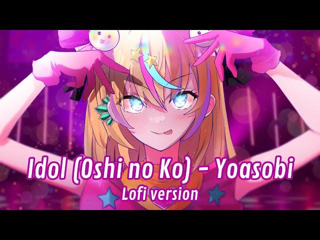 Idol / アイドル - YOASOBI but it's LOFI (cover) | Miya