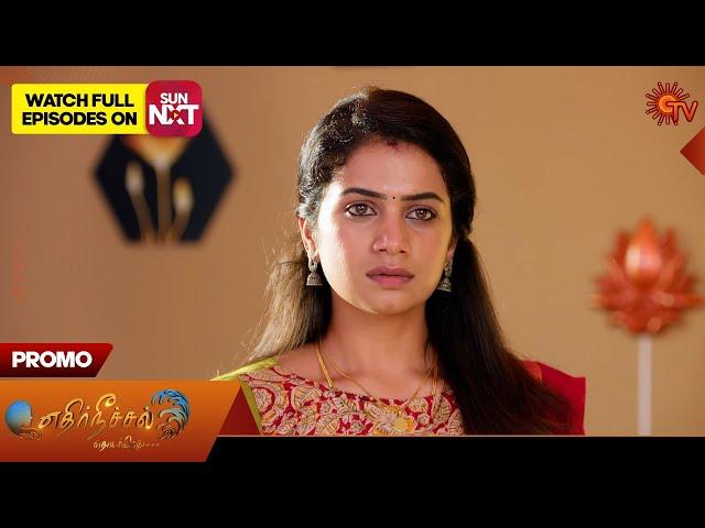 Ethirneechal Thodargiradhu - Promo | 04 Jan 2025 | Tamil Serial | Sun TV