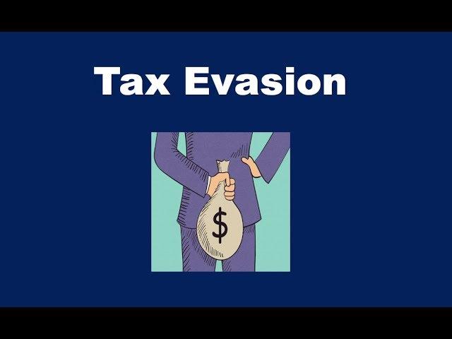 What is Tax Evasion?