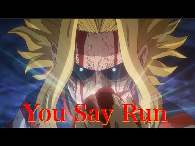 All Might vs All for One with You Say Run (Jet Extended Version)