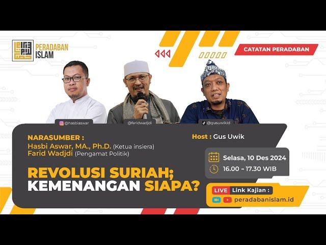 REVOLUSI SURIAH; KEMENANGAN SIAPA? | CATATAN PERADABAN