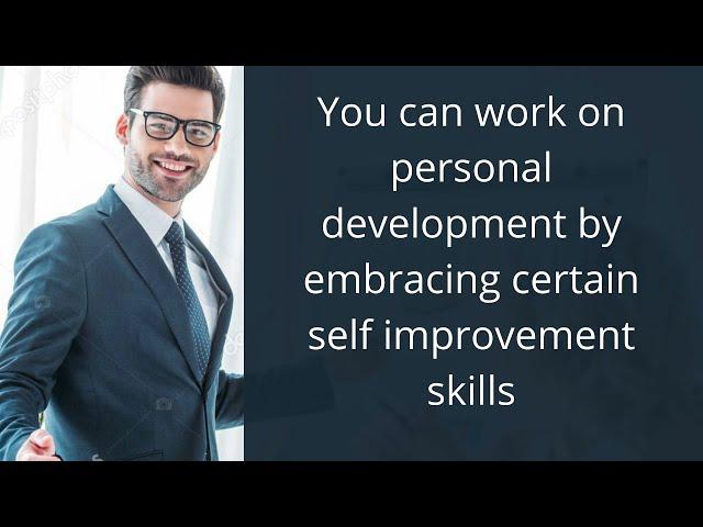 Learn Personal Development Course | Self Improvement Skills to learn | Improve Skill