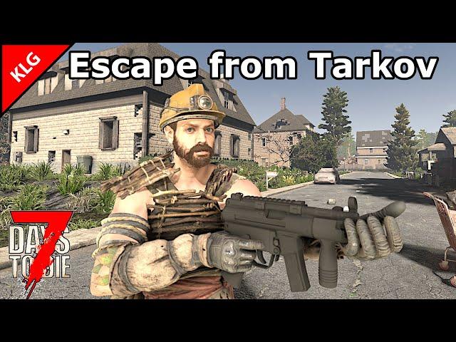 7 Days To Die ► мод Escape from Tarkov ► НОВЫЕ ТЕХНОЛОГИИ