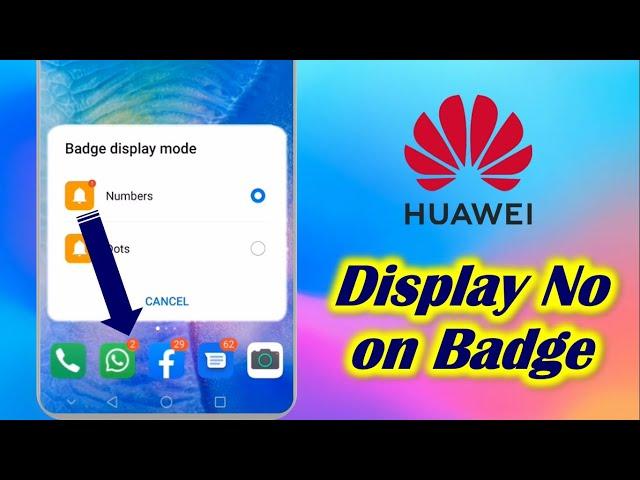 Change Badge Display Mode in Huawei