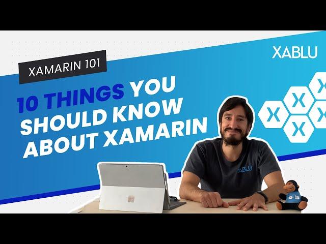 What is Xamarin? [XAM 101] | Xablu