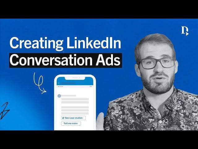 How to create a LinkedIn conversation ads campaign that drives revenue