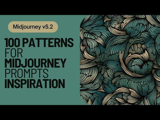 Midjourney 5.2 | 100 patterns for prompting inspiration