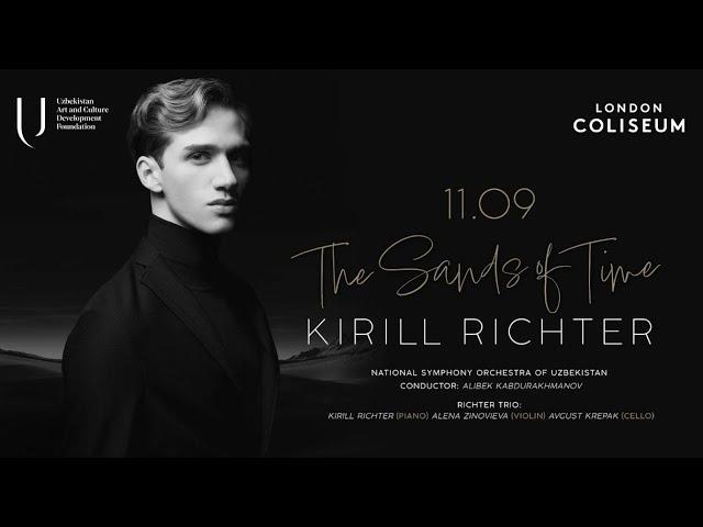 Kirill Richter & Richter Trio : The Sands of Time at London Coliseum on 11th of September